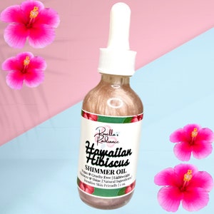 Hawaiian Hibiscus Shimmer Oil | Body Oil | Body Serums | Serum | Floral Scent | Floral Skincare | Body Butter | Sugar Scrub