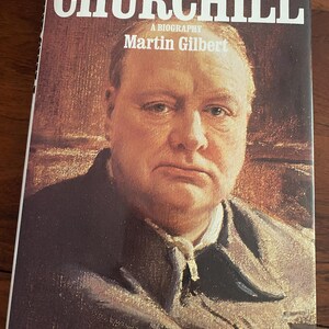 Churchill -  A Biography by Martin Gilbert