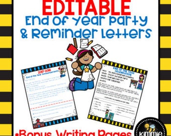 Editable End of the Year Party Letter Reminders and Writing Paper