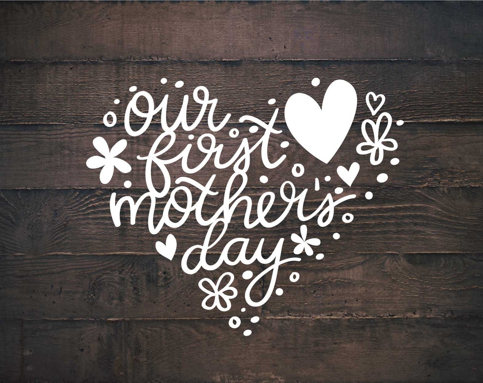 Free Free 320 Our First Mothers Day Svg SVG PNG EPS DXF File