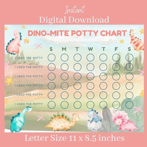 May include: A printable potty training chart featuring a dinosaur theme. The chart has a colorful watercolor background with dinosaurs and stars. It includes a grid with days of the week and spaces for stickers or checkmarks to track potty training progress. The text "DINO-MITE POTTY CHART" is at the top of the chart. The chart is designed for letter size paper, measuring 11 x 8.5 inches.