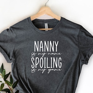 Nanny Shirt, Nanny Gift, Funny Nanny Game Shirt, Nanny is My Name Shirt, Game Friend Shirt, Friends Gift, Nanny is My Bestie, Nanny Life