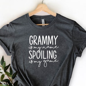 Grammy Shirt, Grammy Gift, Funny Grammy Game Shirt, Grammy is My Name Shirt, Sarcastic Shirt, Friends Gift, Grandparent Gift
