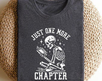 Just One More Chapter Shirt, Bookworm T-Shirt, Book Lover Shirts, Bookworm Gifts, Reading Teacher Shirt, Reading shirt, Book Club Shirts