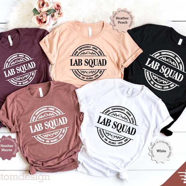 Lab Squad Shirts, Lab Team Shirt, Lab Technician Gift, Lab Worker Shirt, Lab Worker Gift, Laboratory Scientist Shirt, Laboratory Shirt