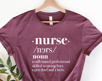 Nurse Noun Definition T-Shirt: Appreciation Gift