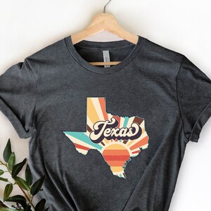 Retro Texas State Shirt: Texas Pride Gift
