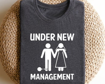 Under New Management Shirt, Newly Married Couple Gift, Honeymoon Shirt, Husband and Wife Shirt, New Husband Gift, New Wife Gift, Couple Gift