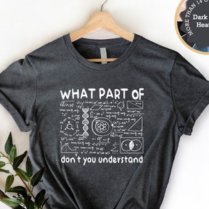 ¿Qué parte de la química no entiendes? Camisa, camisa divertida del profesor, camisa de química, camisa química, camisa del profesor, camisa del estudiante