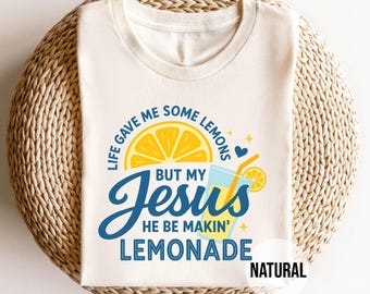 Jesus Be Makin Lemonade Shirt, Funny Christian T Shirt for Women, Religious Humor Faith Tee, Hopeful Jesus Gift, Summer Gospel Apparel