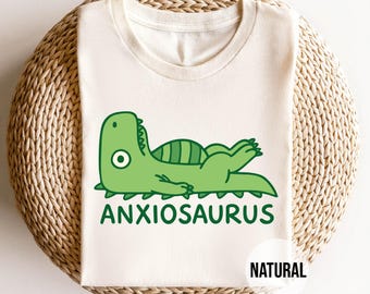 Anxiousaurus Shirt, Funny Dinosaur Mental Health Tee, Relatable Anxiety Gift, Cute Dino Pun T Shirt, Sarcastic Social Anxiety Humor Shirt