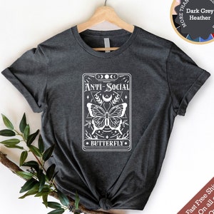 Anti-social Butterfly Shirt, Antisocial Shirt, Tarot butterfly Shirt, Sarcastic Shirt, Introvert Shirt, Anti Social Club Shirt, Boho Shirt