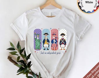 Funny 4th of July Goose Shirt, Just an Independent Goose Tee, Patriotic Independence Day Shirt, USA History Buff Gift, Uncle Sam Goose Tee