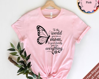 Butterfly Mother's Day Gift, Meaningful Mom Tee, Gift for New Mom, Grandma Birthday, Mama T-shirt
