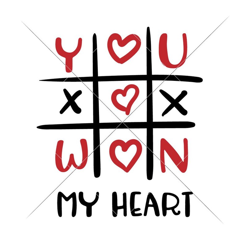Tic Tac Toe svg Valentine/'s dxf You won my Heart png