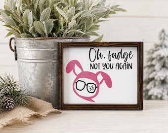 Letrero "Oh Fudge, no eres tú otra vez" - Decoración navideña inspirada en historias de Navidad