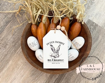 Peter Rabbit Farmhouse Tag, Bed and Breakfast, Easter Bunny, Tiered Tray Sign, Hanging Tag, Farmhouse Tiered Tray, Easter Decor