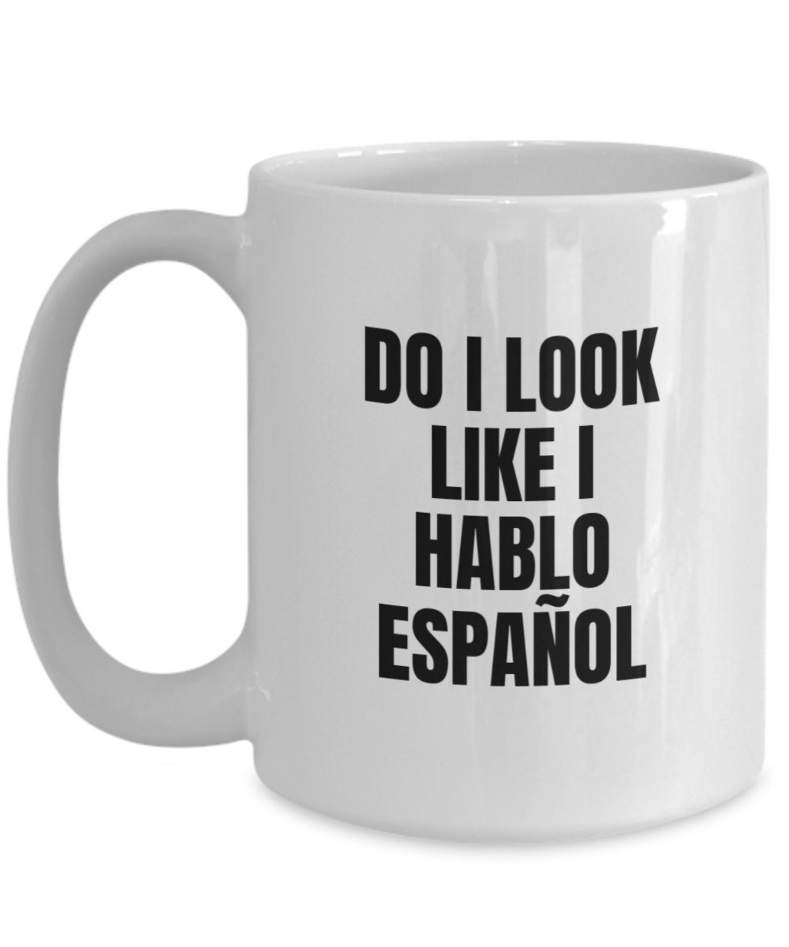 Espanol Mug Spanish Mug Funny Coffee Mug Coffee Cup Etsy