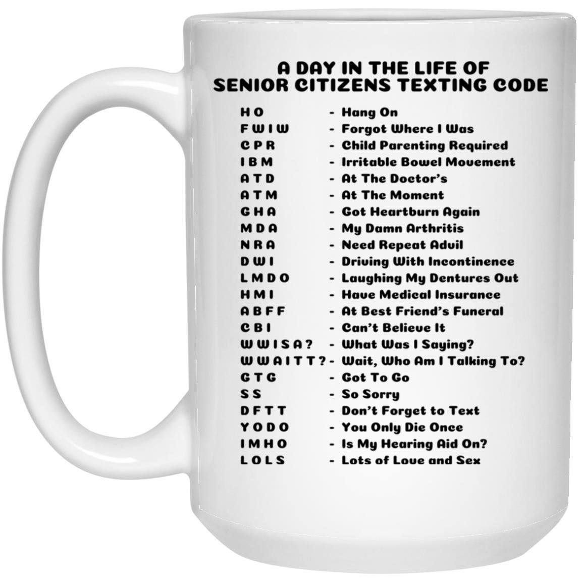 Senior Citizens Texting Code Mug Cup Gifts for Elderly Man or picture image