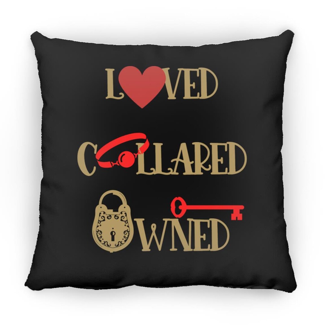 BDSM Loved Collared Owned Pillow Sexx Fetishes Kinks Home Etsy