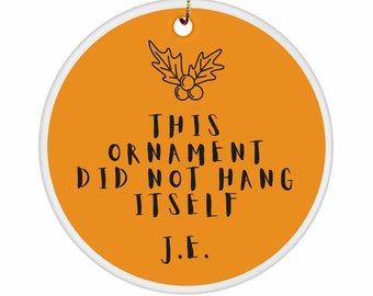 Jeffrey Epstein This Ornament Didn't Hang Itself Christmas Ornament Gifts, Funny 2021 Conspiracy Theory Orange Round Ceramic Tree Decoration