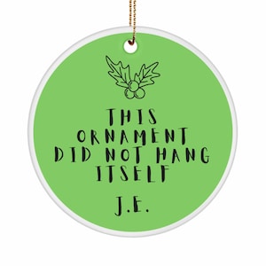 Funny Conspiracy Theory Christmas Ornament: Jeffrey Epstein Didn&#39;t Hang Himself