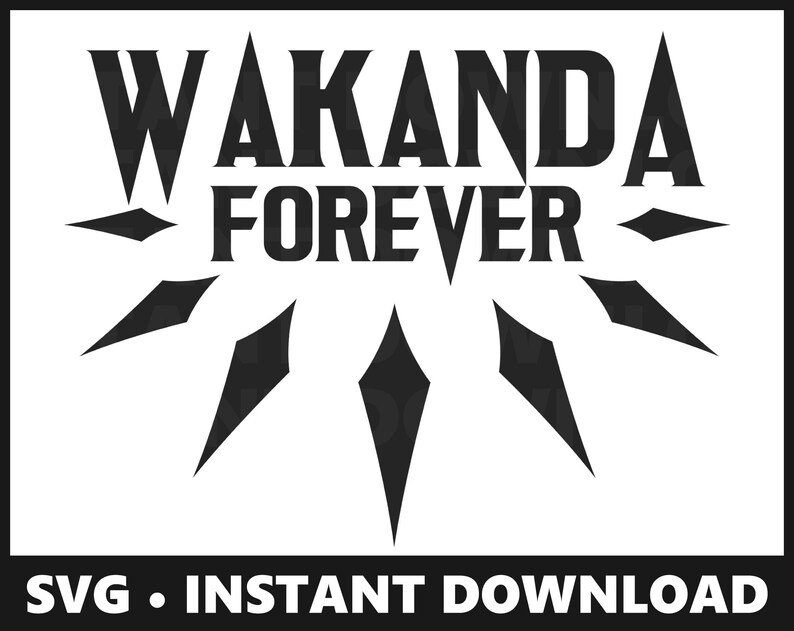 Wakanda Forever SVG Instant Download Black Panther Design | Etsy