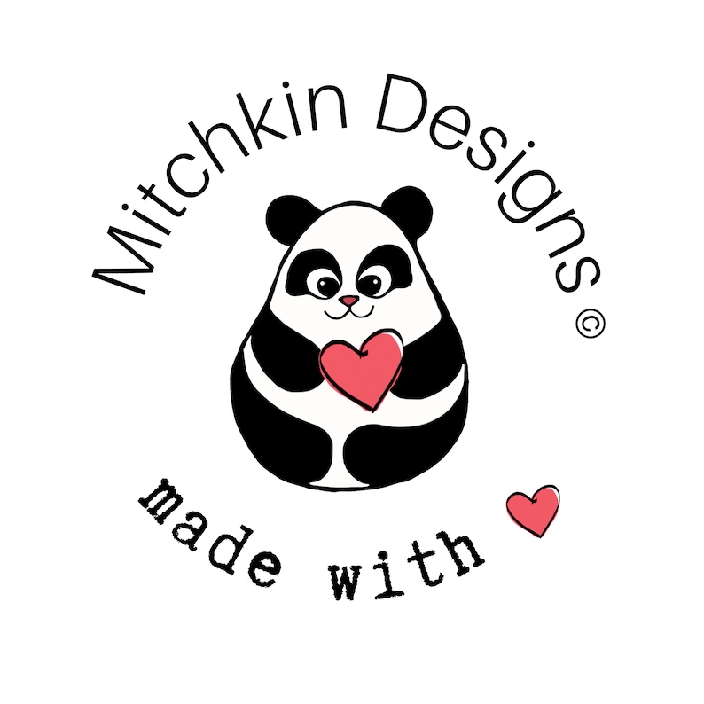 May include: Black and white panda bear illustration holding a red heart with the text "Mitchkin Designs" and "made with" in a circle around the panda. A small red heart is to the right of the text "made with".