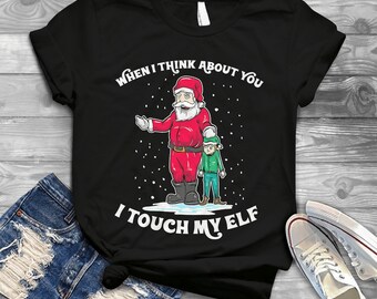 I Touch My Elf Etsy