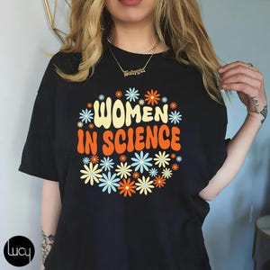 Women In Science Vintage T-Shirt, Science Shirt, Science Lovers Shirt, Scientist Shirt, Stem Shirt,  Technology Shirt, Engineering Shirt