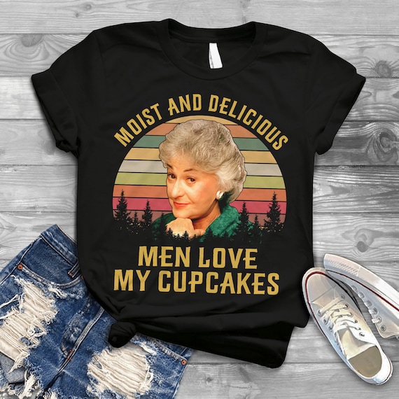 Moist And Delicious Men Love My Cupcakes Sunset Shirt Moist And Delicious Men Love My Cupcakes Sunset Shirt