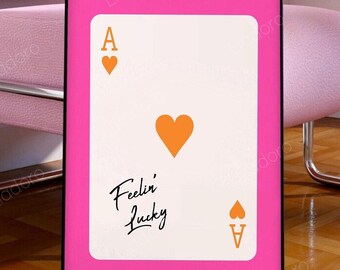 Bright Pink Orange Preppy Printable Wall Art, Retro Ace of Hearts Card Print, Feeling Lucky Poster, DIGITAL DOWNLOAD, Pink Trendy Wall Decor