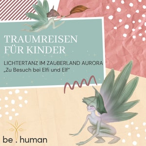 Kindertraumreise "Lichtertanz im Zauberland Aurora"