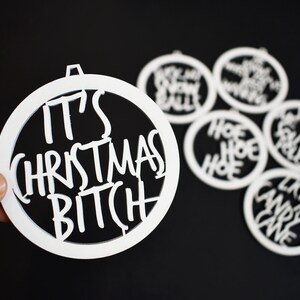 It's Christmas, Bitch Rude Christmas Bauble Rude Bauble Christmas Decoration Rude Quote Funny Christmas Gift image 4