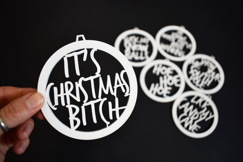 It's Christmas, Bitch Rude Christmas Bauble Rude Bauble Christmas Decoration Rude Quote Funny Christmas Gift image 4