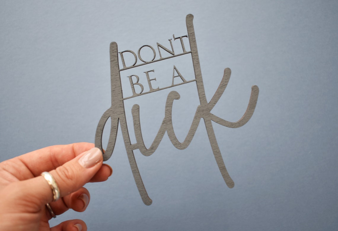 No seas un Dick / Rude Wall Art / Wall Art Print / Rude Quote Etsy