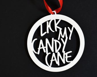 Lick My Candy Cane | Rude Christmas Bauble | Rude Bauble | Christmas Decoration | Rude Quote | Funny Christmas Gift