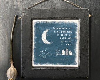 Square Picture - Friendship is like Sunshine ǀ Hanging Sign ǀ Homeware ǀ Gift