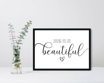 Darling You are Beautiful Print | A4 Framed Print | Home Decor | Wall Art | A4 Print| Wall Quote | Personalised Print