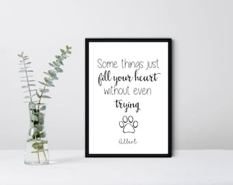 Fill Your Heart Pet A4 Print | A4 Framed Print | Home Decor | Wall Art | A4 Print| Wall Quote | Personalised Print