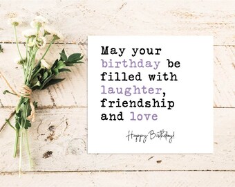 Birthday Quote Card | Quote Greeting Card | Quote Card | Family | Friends | Love | Friends Family Quote | Best Friend Card