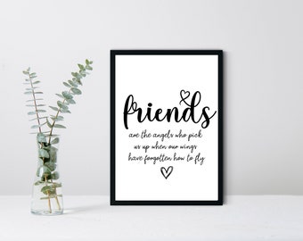 Friends are Angels Pick Us Up Wings Forget to Fly | A4 Framed Print | Home Decor | Wall Art | A4 Print| Wall Quote | Personalised Print