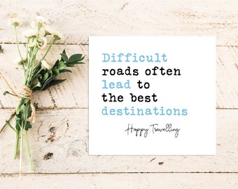 Travelling Quote Card | Quote Greeting Card | Quote Card | Family | Friends | Love | Travelling | Leaving Card