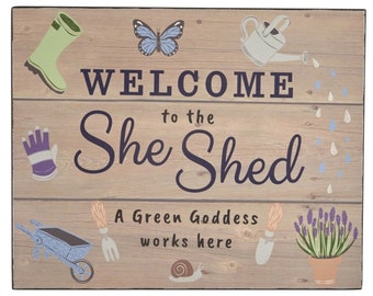 She Shed Sign ǀ Garden Sign ǀ Homeware