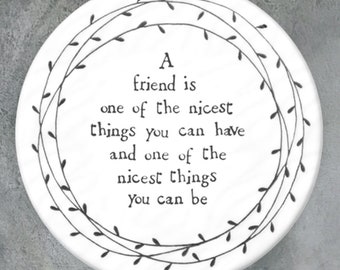 A Friend Porcelain Coaster ǀ Porcelain ǀ Keepsake ǀ Gift