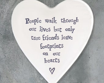 People Walk through our Lives Porcelain Coaster ǀ Porcelain Heart ǀ Keepsake ǀ Gift