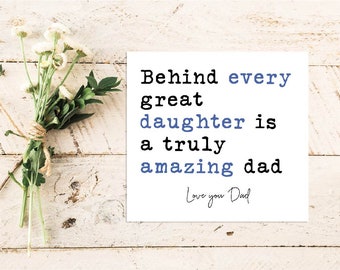 Dad Quote Card | Quote Greeting Card | Quote Card | Family | Dad | Father | Daddy | Father's Day | Love