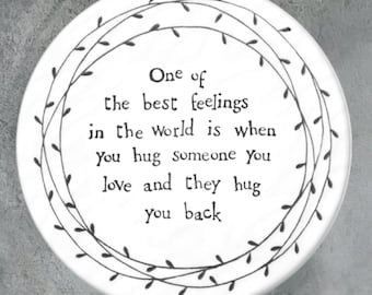 Hug Someone You Love Porcelain Coaster ǀ Porcelain ǀ Keepsake ǀ Gift
