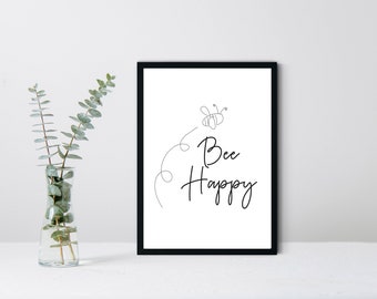 Bee Happy Print | Bee Happy Quote | Motivational Print  | A4 Framed Print | Home Decor | Wall Art| A4 Print| Wall Quote | Personalised Print