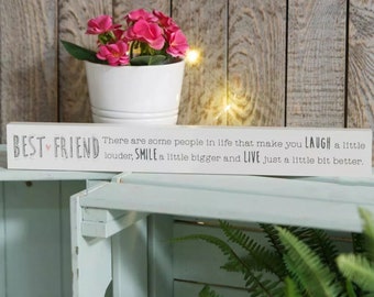 Friend Shelf Sitter ǀ Quote Sign ǀ Homeware